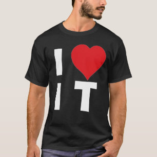 I Luv it T-shirt