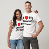 I Luv My Disabled Person (Light) T-shirt (Unisex)