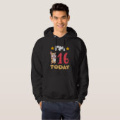 I m 16 Today Hoodie (Voorkant volledig)
