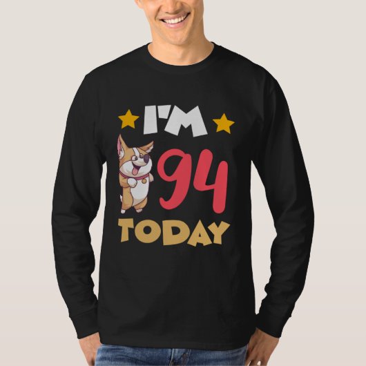 I m 94 Today T-shirt (Voorkant)