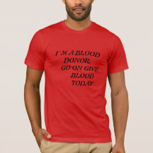 I`M A BLOOD DONOR RED T-SHIRT