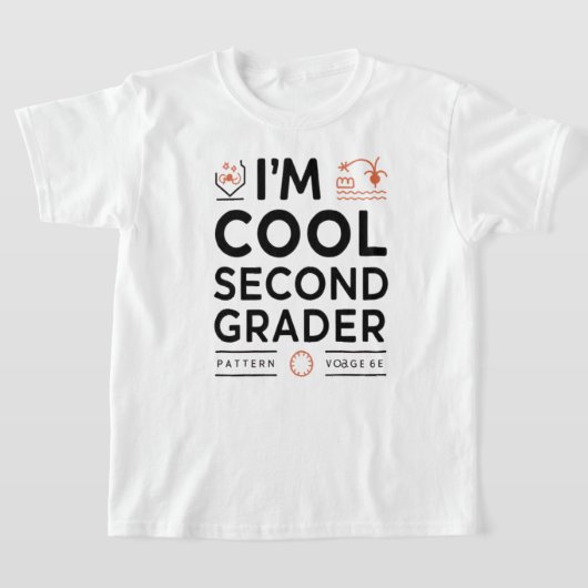 I’m a Cool Second Grader Back to School T-Shirt fo (Poser)