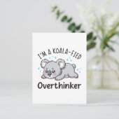 I’m A Koala-fied Overthinker - Cute Sad Koala Briefkaart (Staand voorkant)