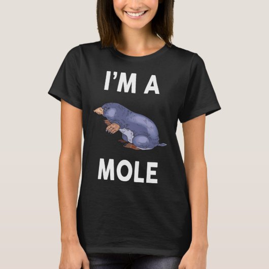 I m A MOLE MOLE T-shirt (Voorkant)