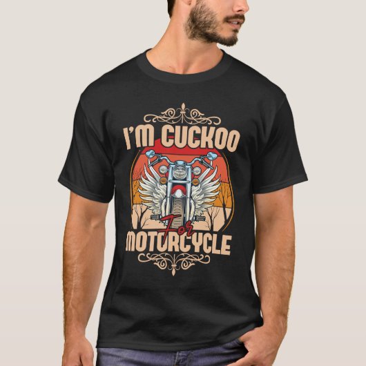 I`m Cuckoo Motorcycle T-shirt (Voorkant)