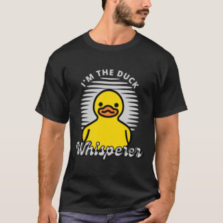 I_m de Duck Whisperer T-shirt