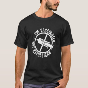 I M gevaccineerd niet republikeins T-shirt