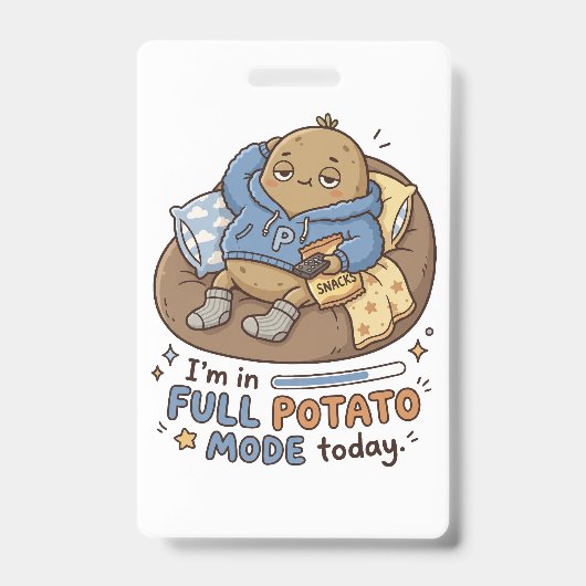 I’m in full potato mode today| Couch Potato Potato Badge (Voorzijde)