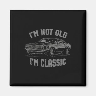 I&#; m Niet oud I &#; m Clic Vintage Car Graphic Magneet