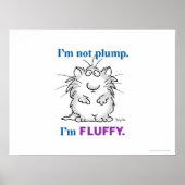 I’M NOT PLUMP, I’M FLUFY poster de Sandra Boynton (Devant)