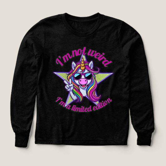 I’m Not Weird I’m a Limited Edition Unicorn Desi (Motif recto)