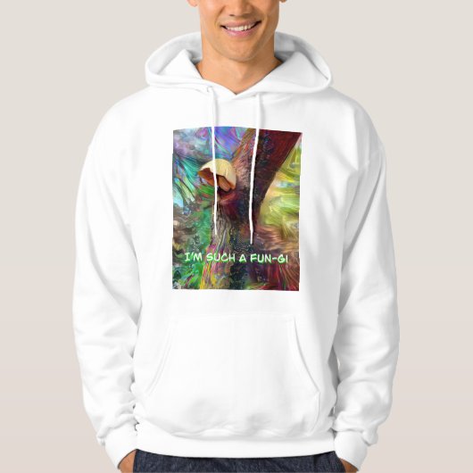 I’m Such A Fun-gi Hoodie (Voorkant)