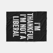 I’m Thankful I’m Not A Liberal Funny Thanksgiving Fleece Deken (Voorkant (Horizontaal))