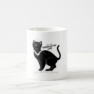 I´m the queen of my life and I don´t need a prince Koffiemok