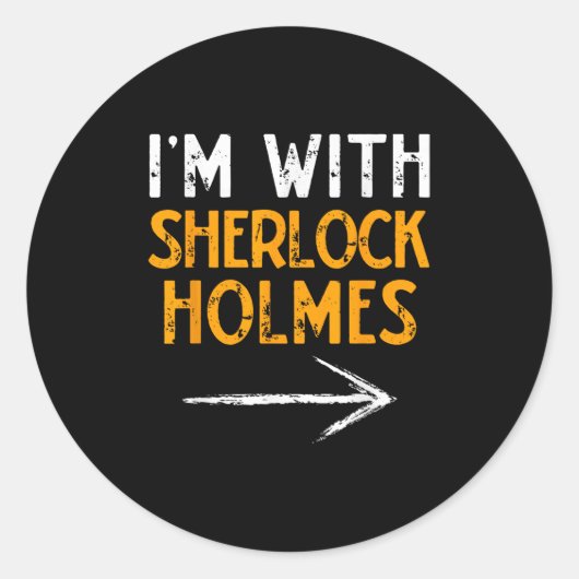 I’m With Sherlock Holmes Halloween Matching Couple Ronde Sticker (Voorkant)