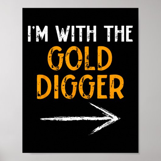 I’m With The Gold Digger Halloween Matching Couple Poster (Voorkant)