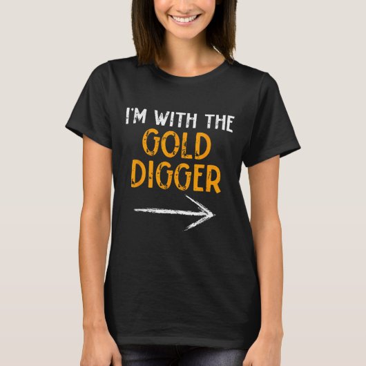 I’m With The Gold Digger Halloween Matching Couple T-shirt (Voorkant)