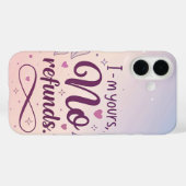 I’m Yours No Refunds – Feminine Sassy  Case-Mate iPhone Case (Achterkant (horizontaal))