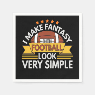 I Make Fantasy Football Look Very Simply Funny Servet