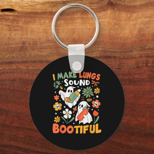 I Make Lungs Sound Bootiful Resratory Therast Hall Sleutelhanger (Voorkant)