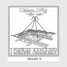 I map, I fly drone sticker