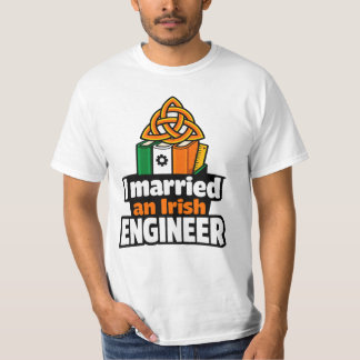 I Married an Irish Engineer Funny St Paddys Day T-shirt