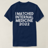 I Matched Internal Medicine 2022 Resident T-shirt (Design voorkant)