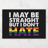 I May Be Straight But I Don't Hate LGBT Gay Sparkling Wijnetiket (Enkel label)
