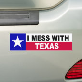 I MESS MET TEXAS BUMPERSTICKER (Op auto)