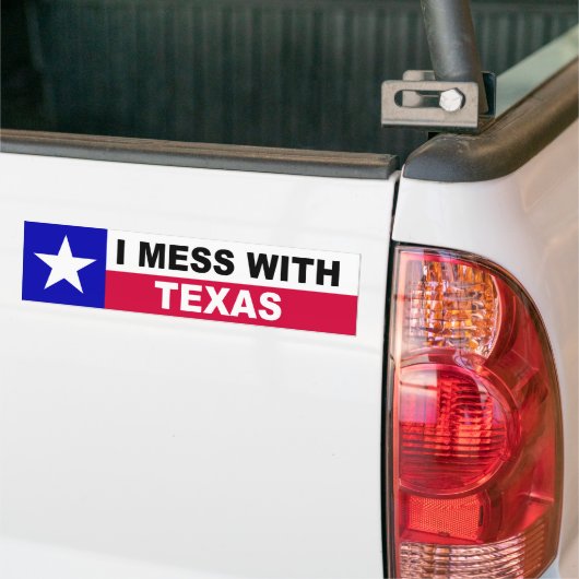 I MESS MET TEXAS BUMPERSTICKER (Op Truck)