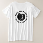 I MIGHT BE A HANDFUL GROTE MAAT T-SHIRT (Design achterkant)