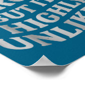 I Might Be Wrong But Its Unlikely Funny Sarcastic  Poster (Hoek)