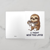 I Might Need Coffee Later - Lazy Sloth Humor Folie Feestdagenkaart (Buiten Laag)