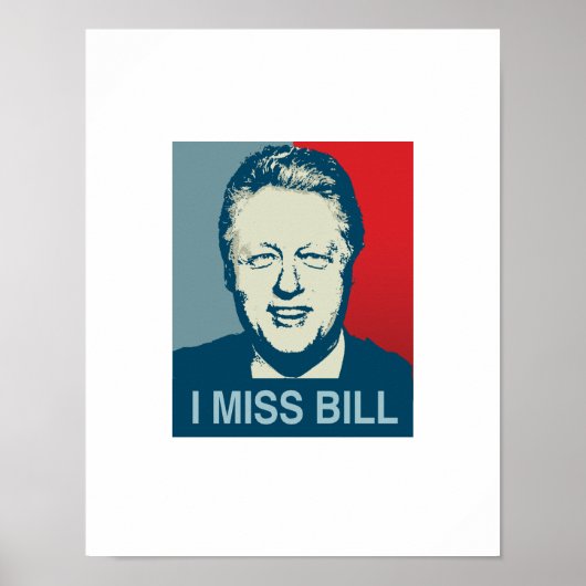 I MISS BILL -.png Poster (Voorkant)