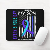 I Miss My Son Suicide Prevention Awareness America Muismat (Met muis)