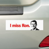 I MISS RON BUMPERSTICKER (Op auto)
