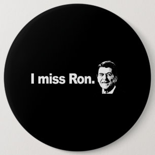 I MISS RON Bumpersticker Ronde Button 6,0 Cm