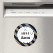 I MISS U Aaron aimant (In Situ (Lave-vaisselle))