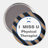 I MISS U - aimant pour physiothérapeute (Recto/Verso)