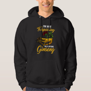 I M'n jacht op Ginseng Root Plant Hoodie