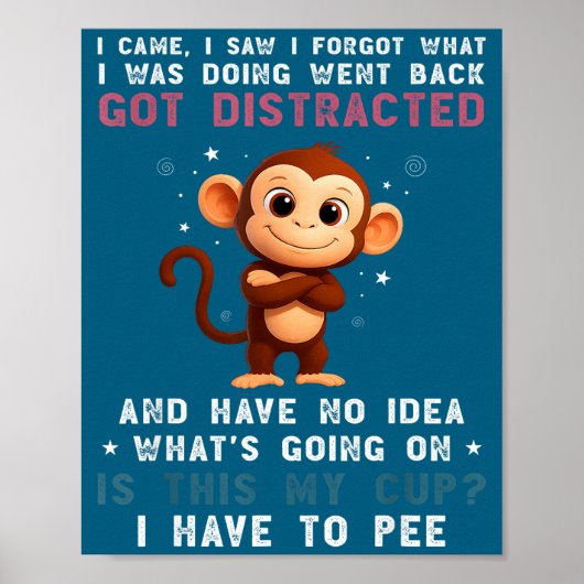 I Monkey Came Saw Forgot Wat Poster (Voorkant)