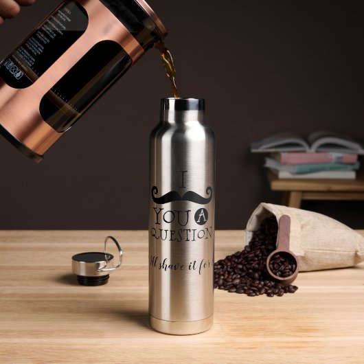 I Mustache You A Question Waterfles (Koffie)