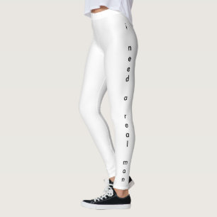i need a real man leggings