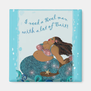 "I Need a REEL Man With Alot of BAIT" Magnet