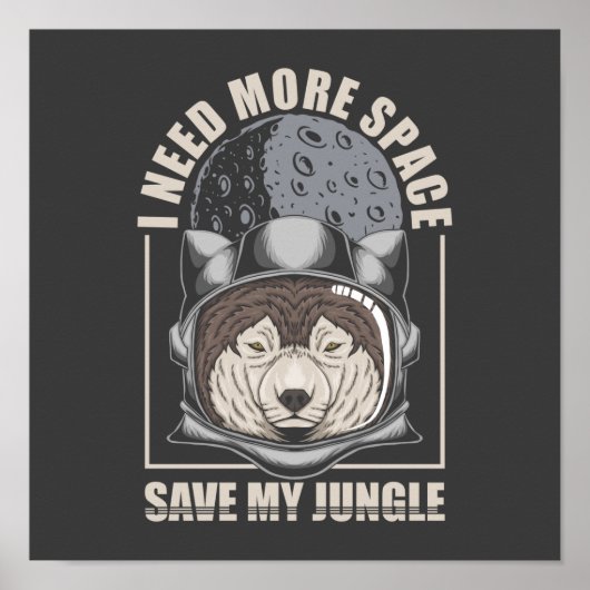 I Need More Space Poster (Voorkant)