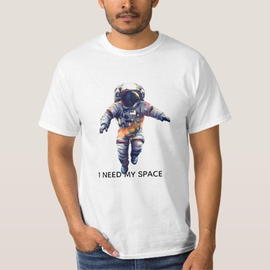 I NEED MY SPACE T-SHIRT (Voorkant)