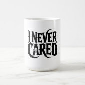 "I NEVER CARED" Gothic Skull Mug - Edgy Typography (Centre)