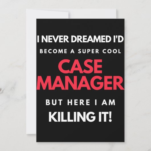 I Never Dreamed I'd Become A Super Cool Case Bedankkaart (Voorkant)