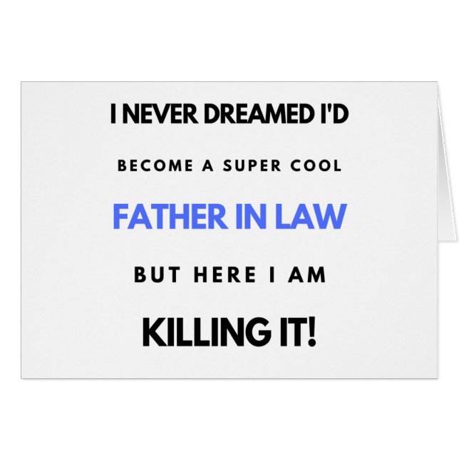 I Never Dreamed I'd Become A Super Cool Father (Devant horizontal)