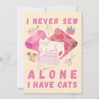 I Never Sew Alone I Have Cats - A Cat Sewing Feestdagenkaart